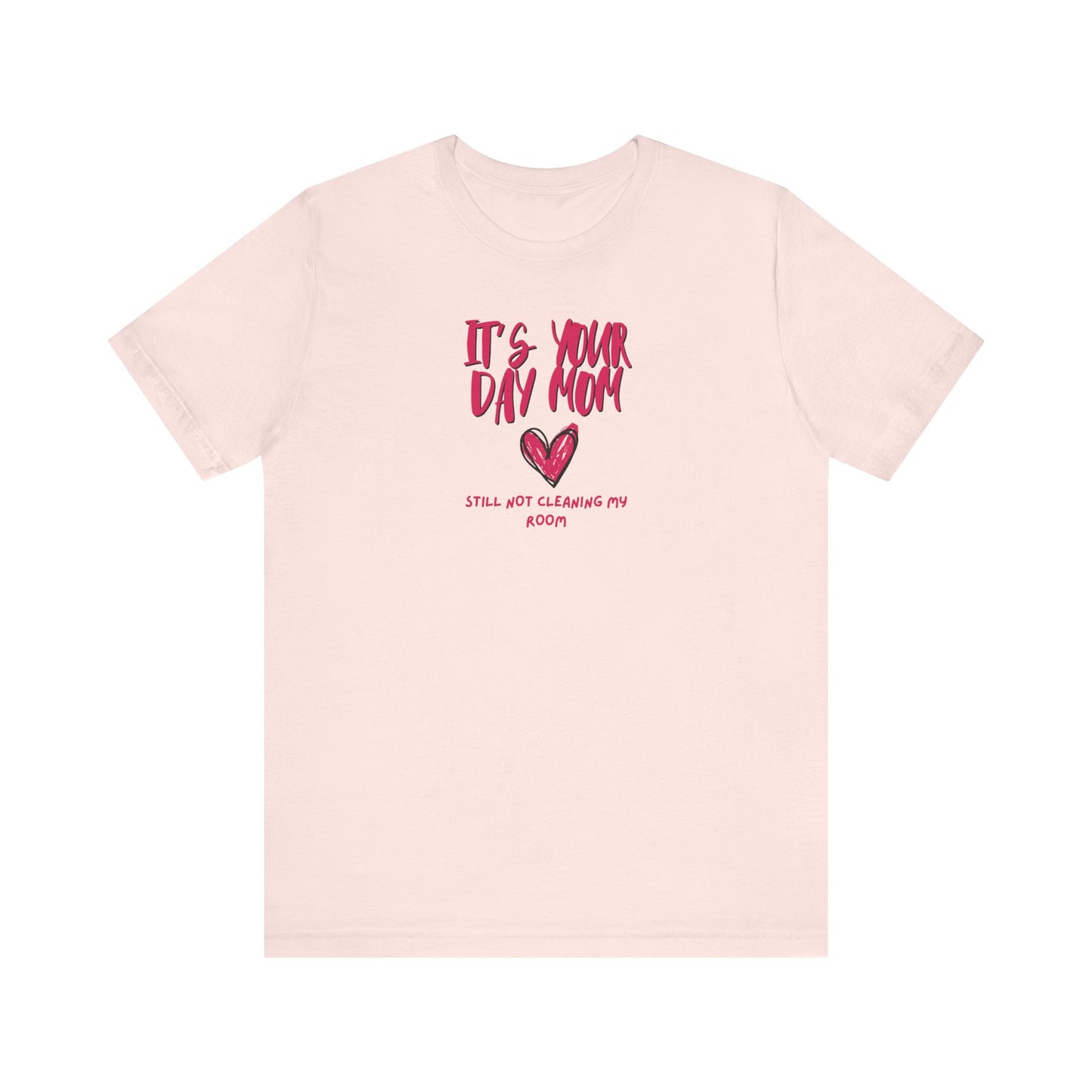 Make Mom Laugh Shirt