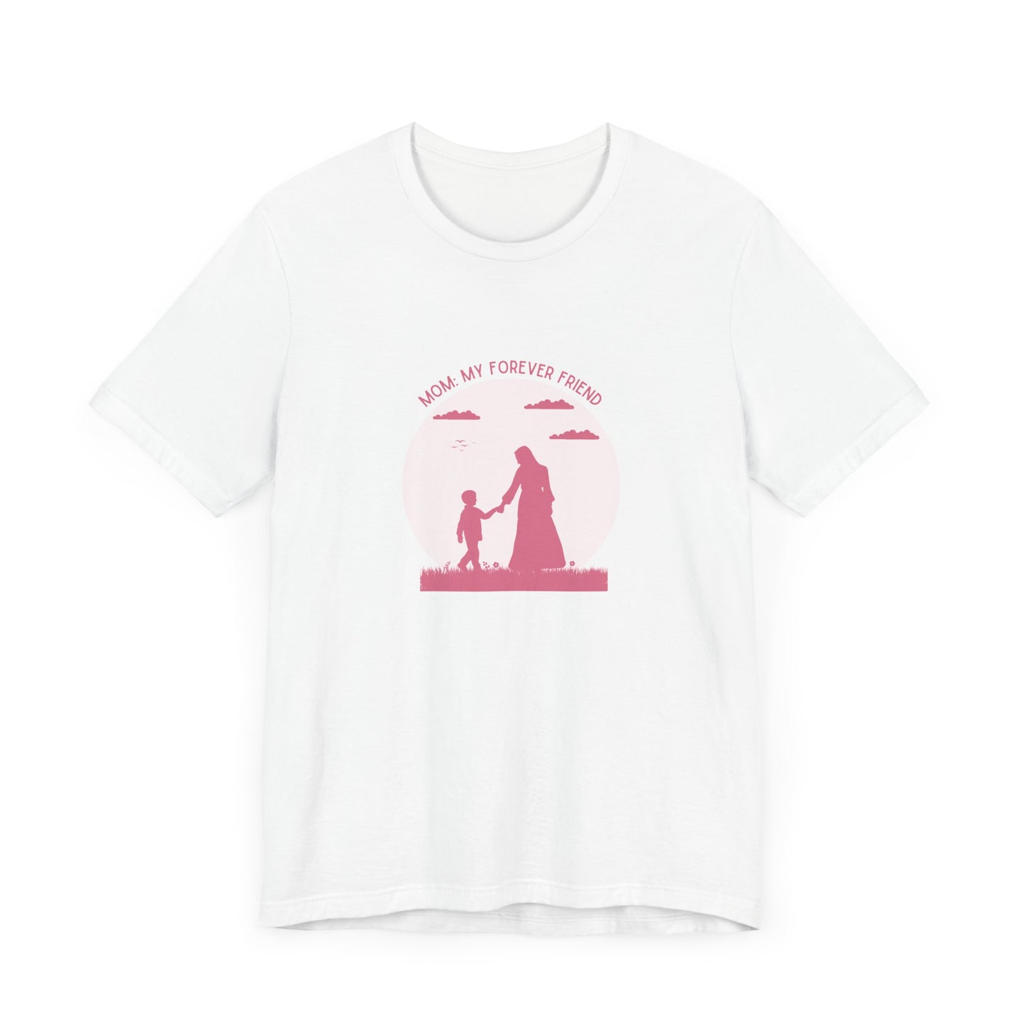 Mom-Forever Friend Shirt