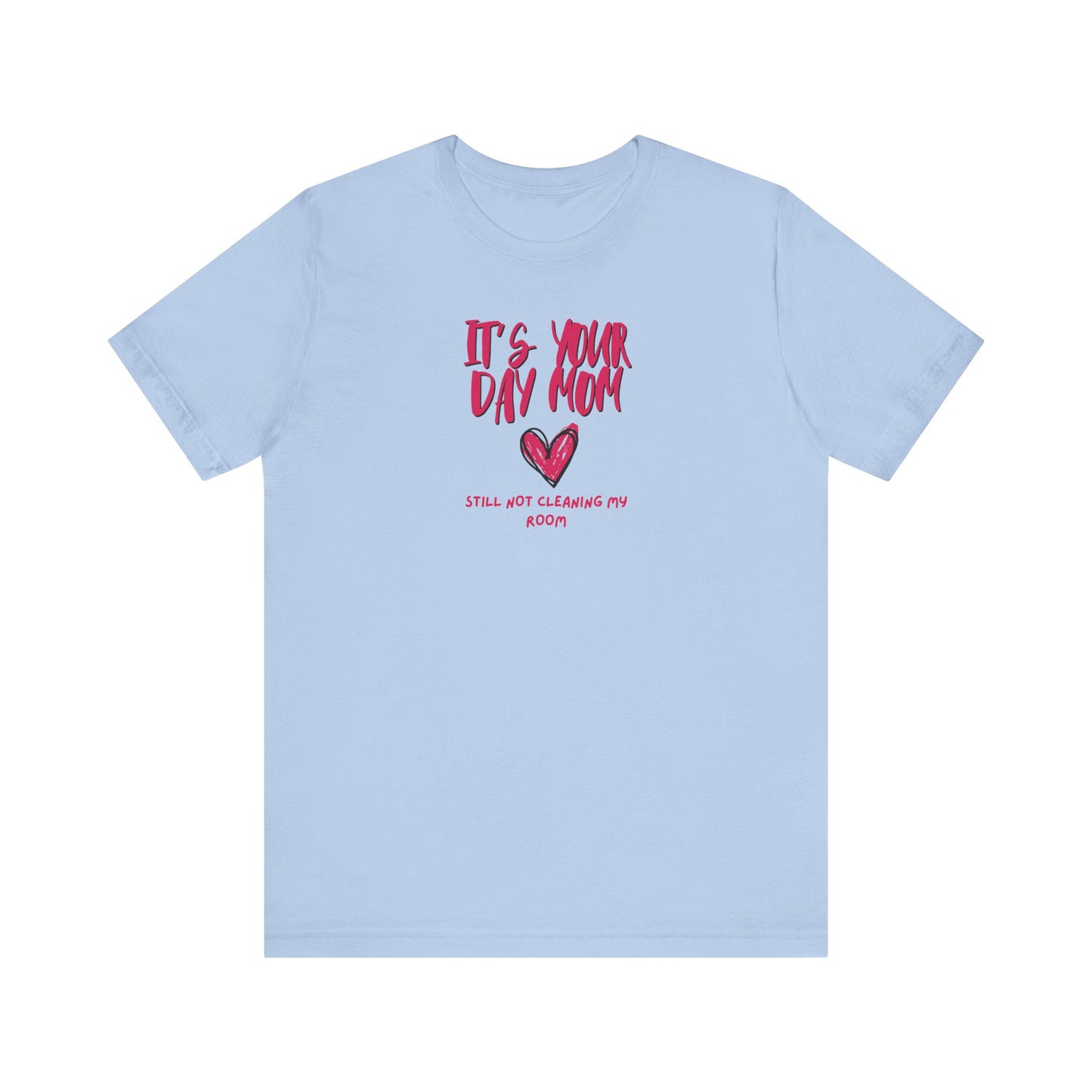 Make Mom Laugh Shirt