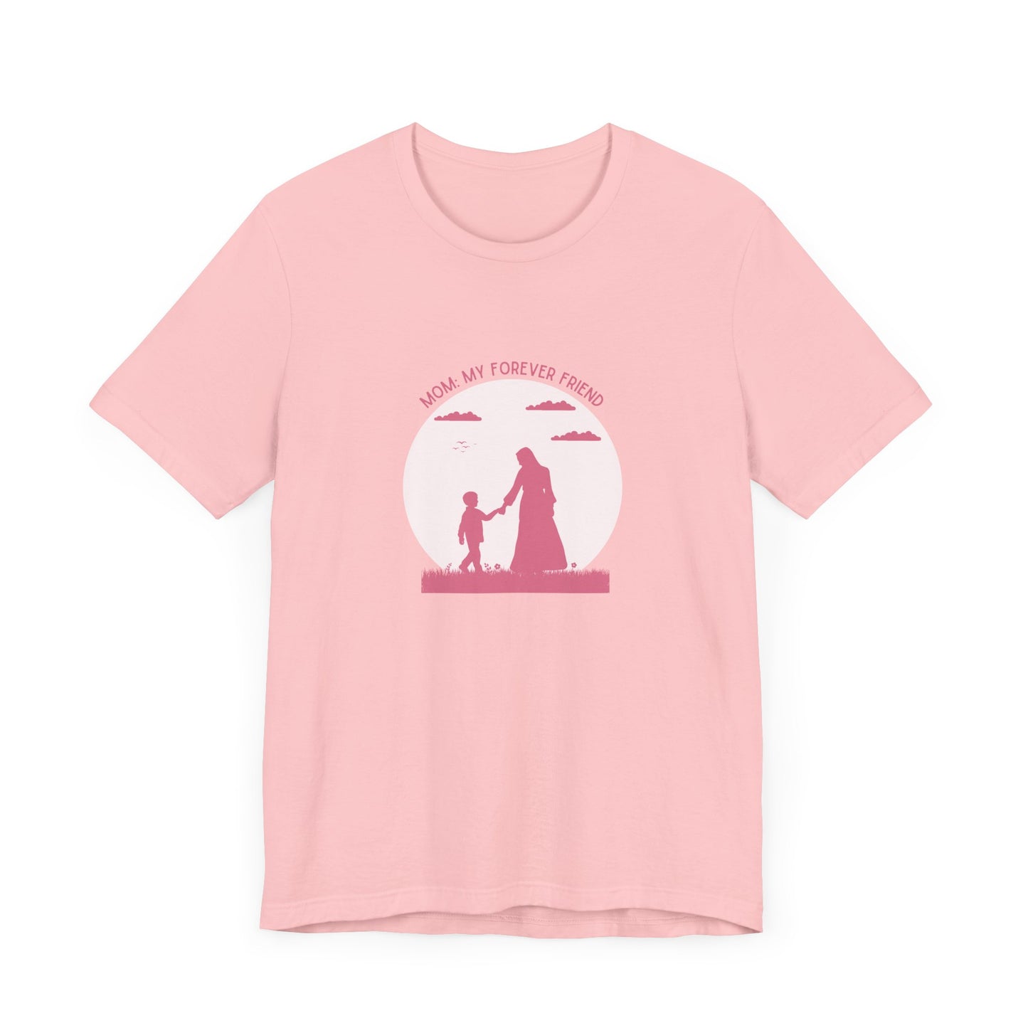 Mom-Forever Friend Shirt