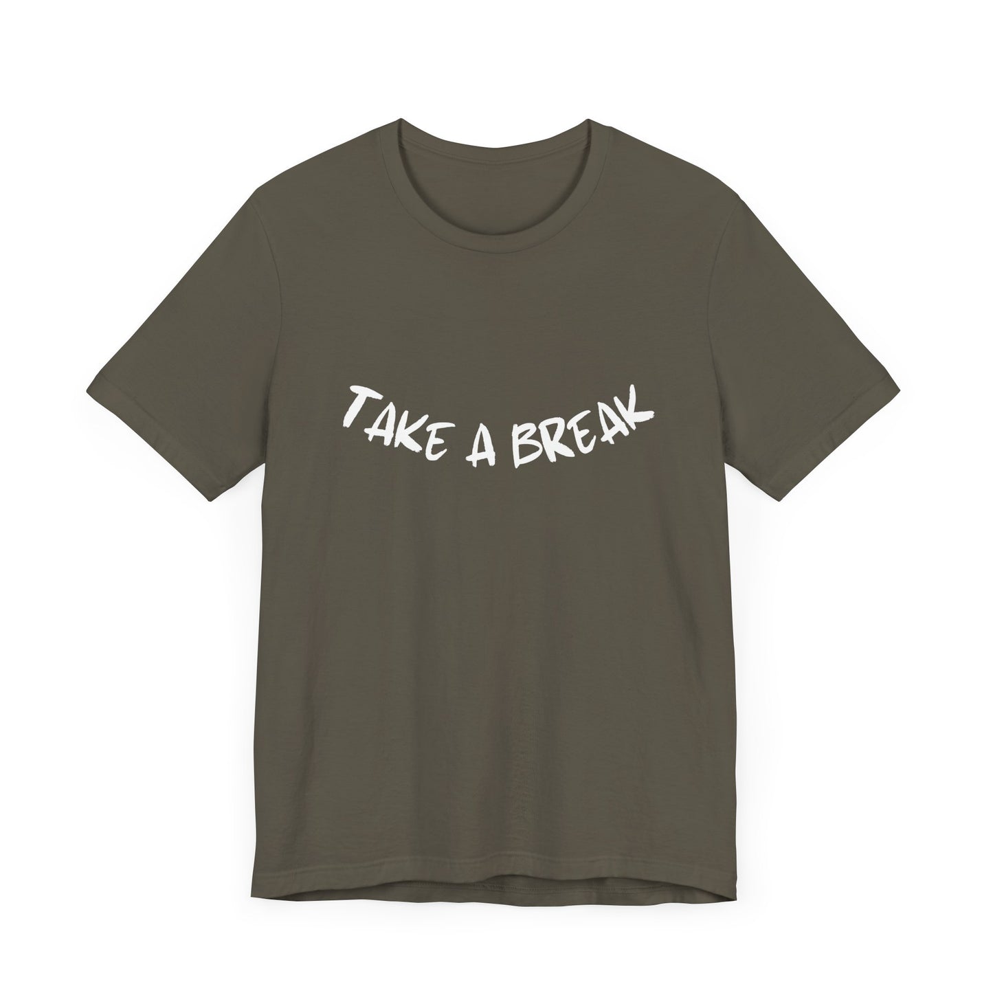 Take a break T-Shirt