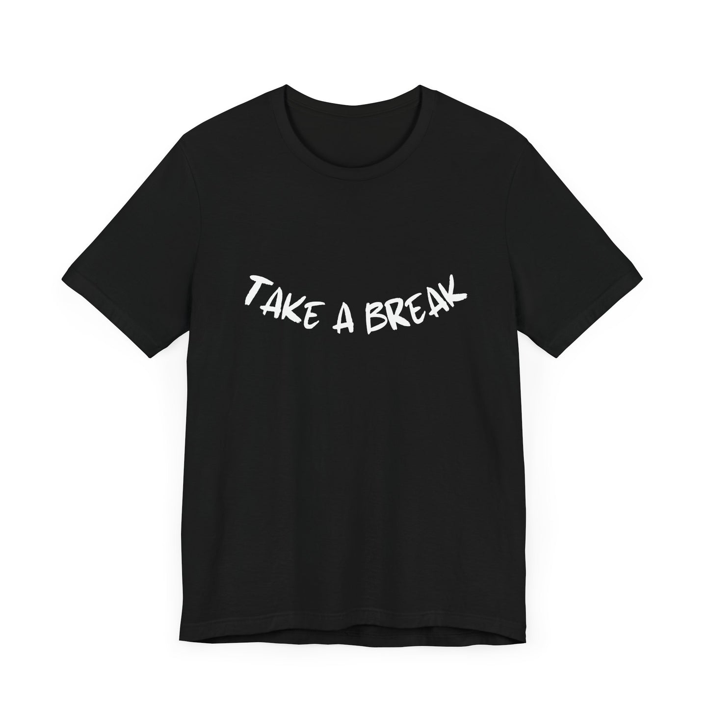 Take a break T-Shirt