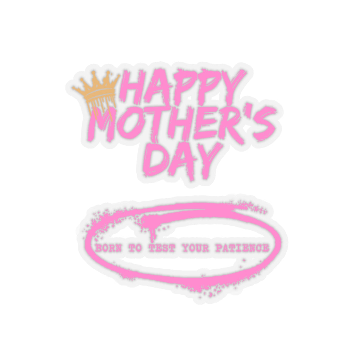 Funny Sticker at Mother's Day