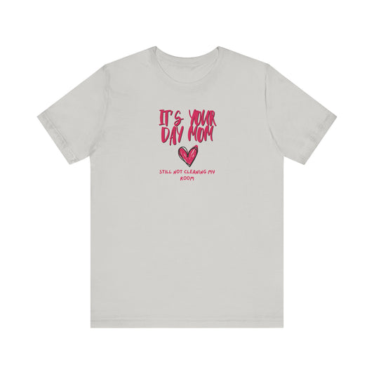 Make Mom Laugh Shirt